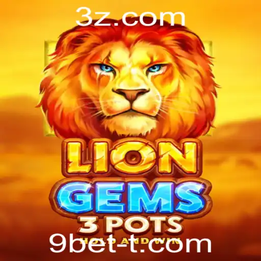 Explorando o Mundo de LionGems3pots e a Estratégia 9bet